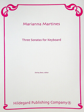Martinez, Marianne von - Three Sonatas for Keyboard