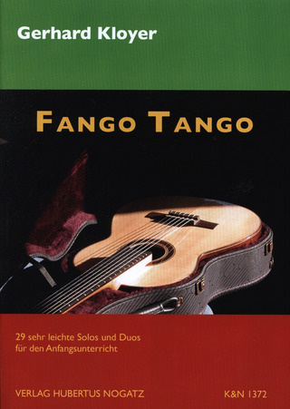 Kloyer, Gerhard - Fango Tango - 29 sehr leichte Solos und Duos für Gitarre