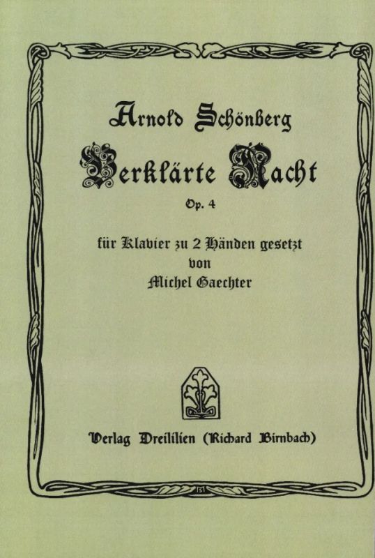 Arnold Schönberg - Verklärte Nacht op. 4