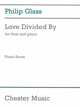 Philip Glass - Love Divided By
