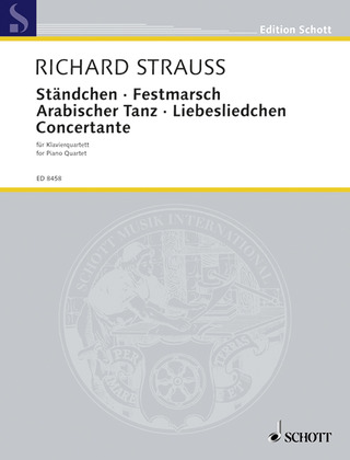 Richard Strauss - Ständchen · Festmarsch · Arabischer Tanz · Liebesliedchen · Concertante