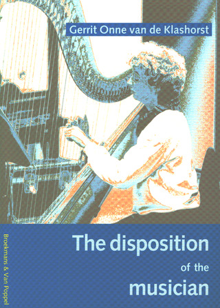 Gerrit Onne van de Klashorst - The disposition of the musician