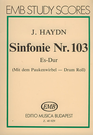 Joseph Haydn - Symphony No. 103 in E flat major