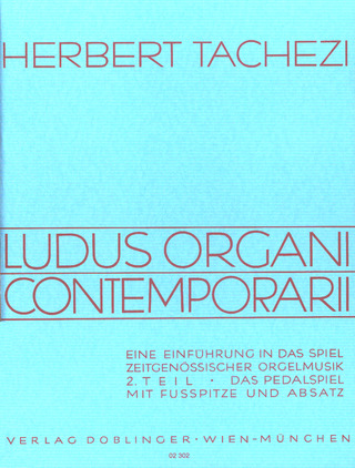 Herbert Tachezi - Ludus Organi Contemporarii 2
