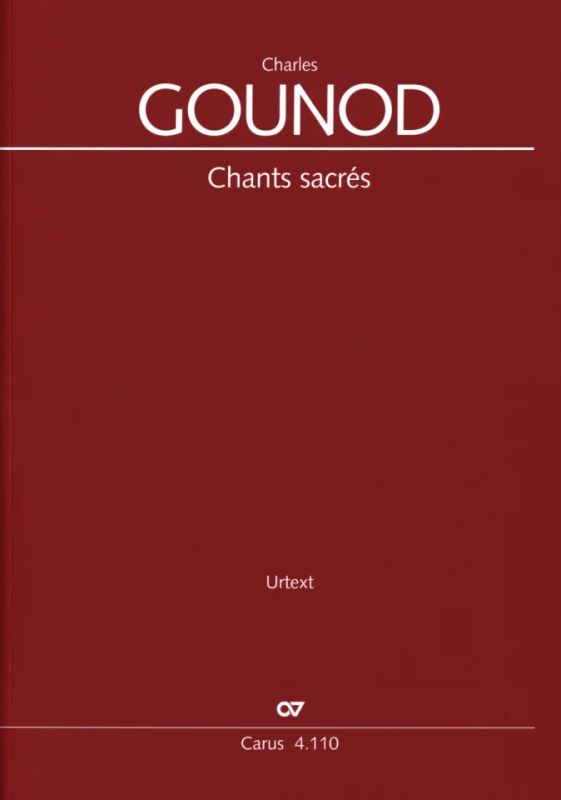 Charles Gounod - Chants sacrés