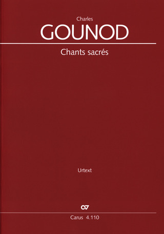 Charles Gounod: Chants sacrés