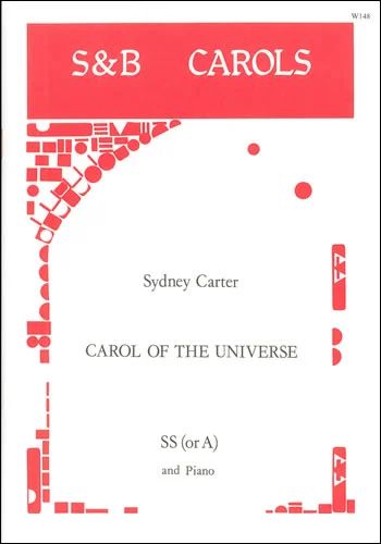Sydney Carter - Carol of the Universe (Every star shall sing a carol)