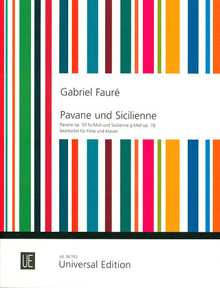 Gabriel Fauré - Pavane und Sicilienne