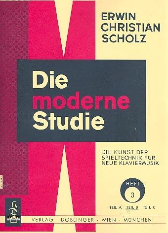 Erwin Christian Scholz - Die moderne Studie 3B