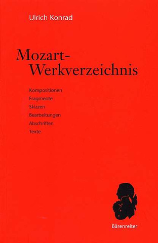 Ulrich Konrad: Mozart-Werkverzeichnis