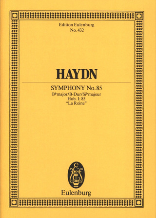 Joseph Haydn: Sinfonie Nr. 85 , "La Reine" B-Dur Hob. I: 85