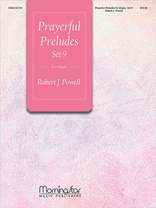Robert J. Powell - Prayerful Preludes