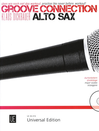 Klaus Dickbauer: Groove Connection 1 – Alto Saxophone