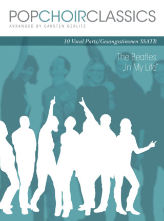 Pop Choir Classics: The Beatles - In My Life