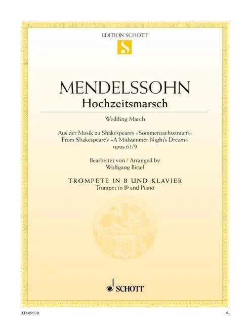 Felix Mendelssohn Bartholdy - Wedding March