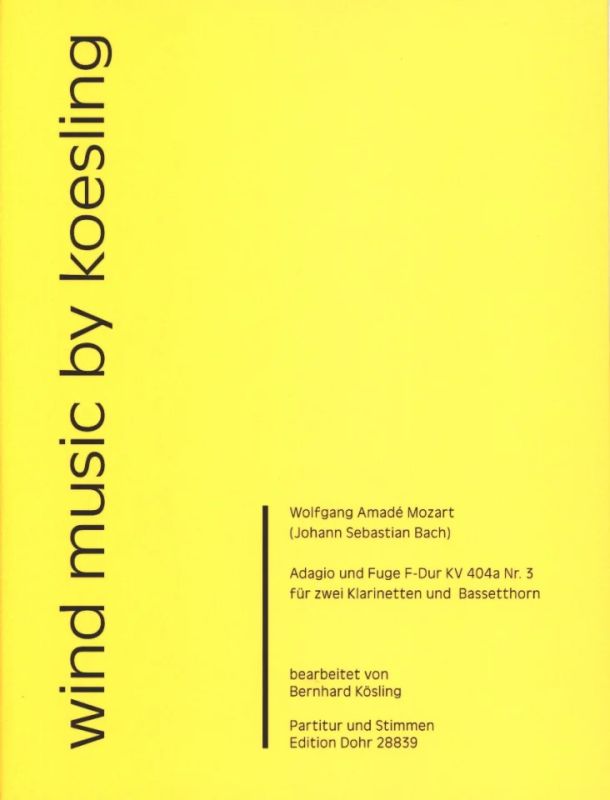 Wolfgang Amadeus Mozart - Adagio und Fuge F-Dur KV 404a Nr. 3