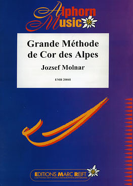 Jozsef Molnar - Grande Méthode de Cor des Alpes