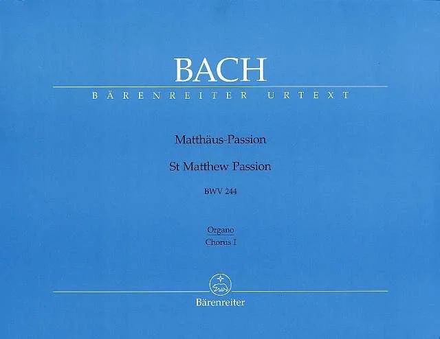 Johann Sebastian Bach: St Matthew Passion BWV 244