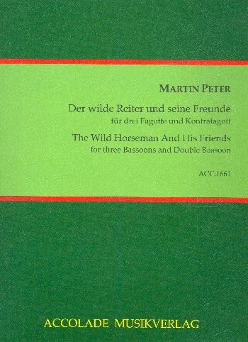 Martin Peter - The wild horseman and his friends
