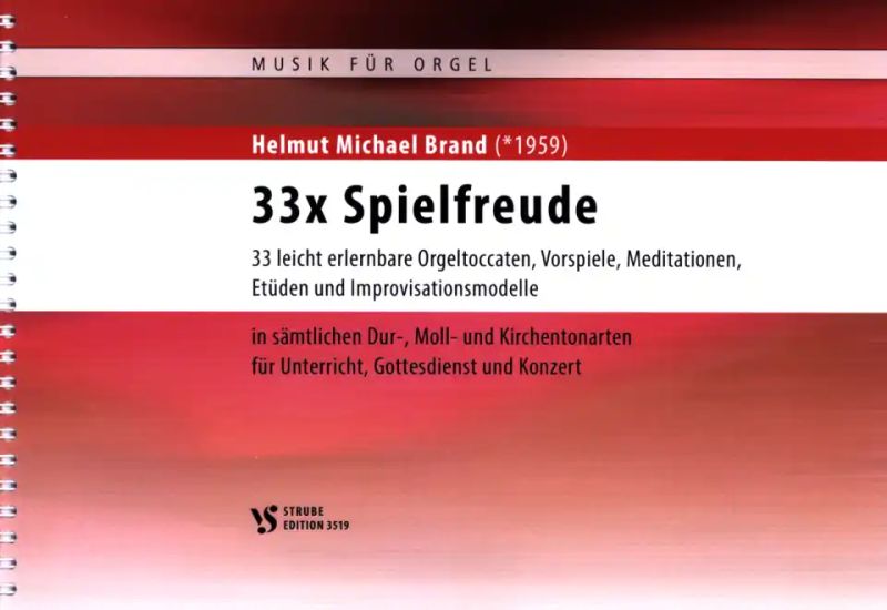 Helmut Michael Brand - 33x Spielfreude