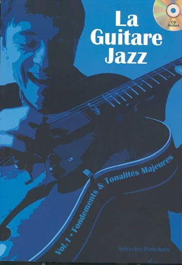 Sylvestre Planchais - La Guitare Jazz Vol. 1