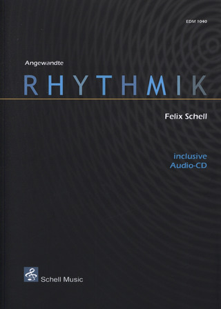 F. Schell - Angewandte Rhythmik