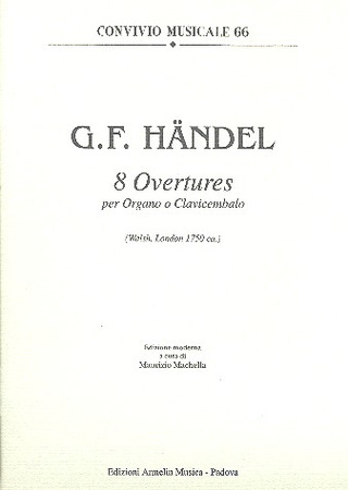 Georg Friedrich Händel - 8 Ouverture per Organo o Clavicembalo