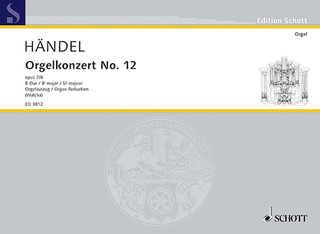 George Frideric Handel - Organ Concerto No. 12 B Major