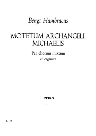 Bengt Hambraeus - Motetum Archangeli Michaelis