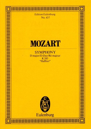 Wolfgang Amadeus Mozart - Sinfonie Nr. 35  D-Dur KV 385 (1782)