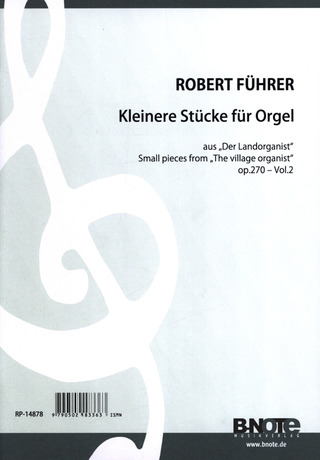 Robert Führer - Small Pieces for organ 2
