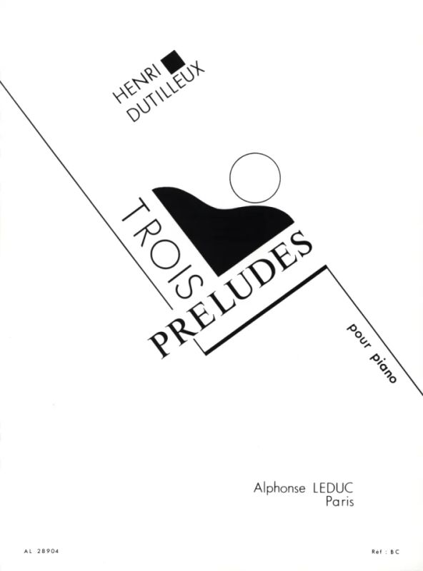Henri Dutilleux - Trois Préludes (1982)