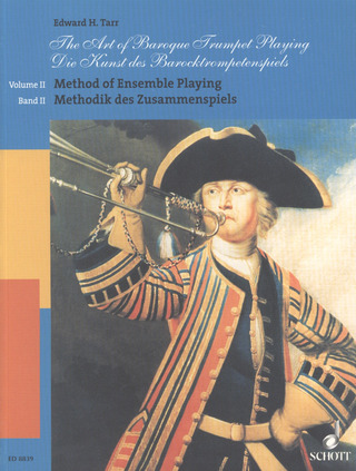 Edward H. Tarr: Die Kunst des Barocktrompetenspiels 2