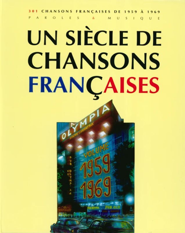 Un Siècle de Chansons Françaises 1959-1969