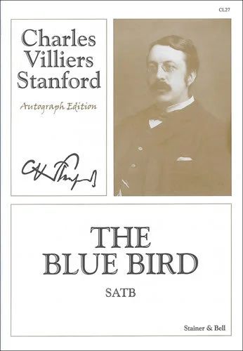 Charles Villiers Stanford - The Blue Bird