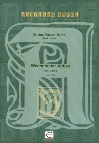 Marco Enrico Bossi - Westminster Abbey Op 76/B