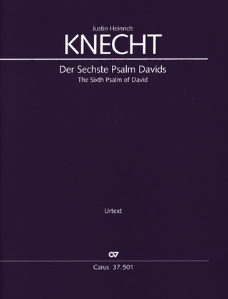 Justin Heinrich Knecht - Der sechste Psalms Davids