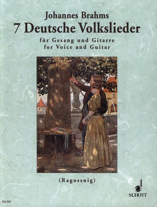 Johannes Brahms - 7 Deutsche Volkslieder aus WoO 33