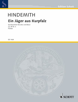 Paul Hindemith - Ein Jäger aus Kurpfalz