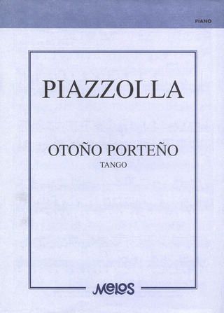 Astor Piazzolla: Otoño porteño