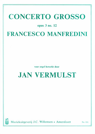 Francesco Manfredini: Concerto Grosso Op 3/12