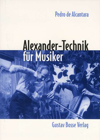 P.d. Alcantara - Alexander-Technik für Musiker