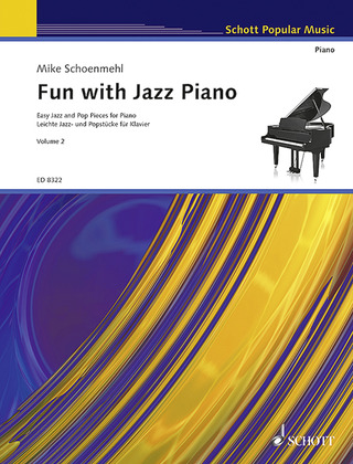 Mike Schoenmehl: Fun with Jazz Piano 2