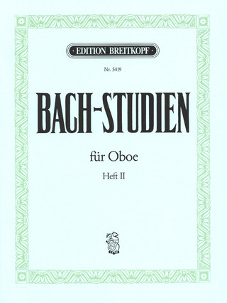 Johann Sebastian Bach: Bach-Studien 2