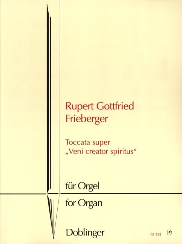 Frieberger Rupert Gottfried - Toccata super Veni Creator Spiritus