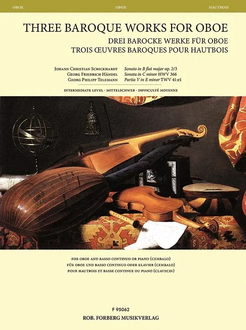 Georg Friedrich Händel et al. - Three Baroque Works for Oboe