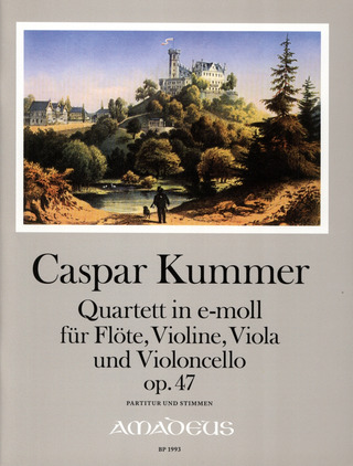 Caspar Kummer - Quartett E-Moll Op 47