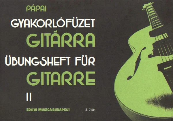 György Pápai - Übungsheft für Gitarre 2