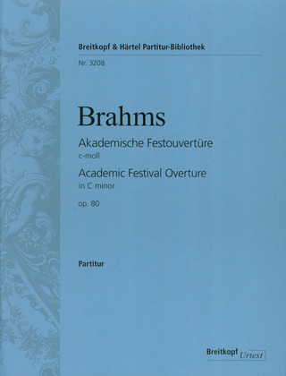 Johannes Brahms - Akademische Festouvertüre c-Moll op. 80
