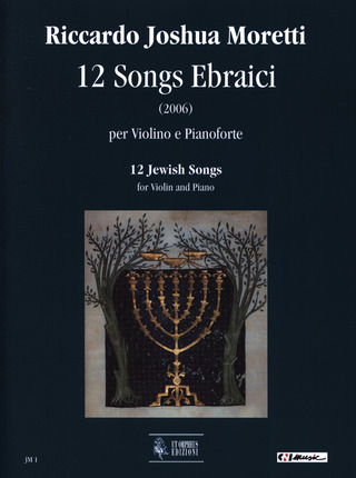 Riccardo Joshua Moretti - 12 Jewish Songs